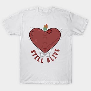 Still alive T-Shirt